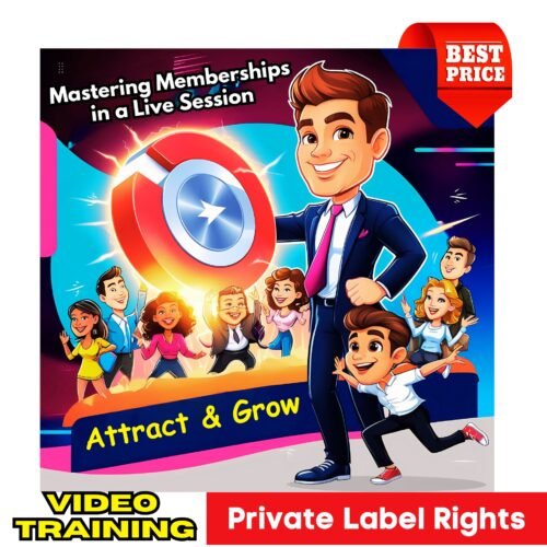 Attract & Grow - Mastering Memberships in a Live Session (Video Training)