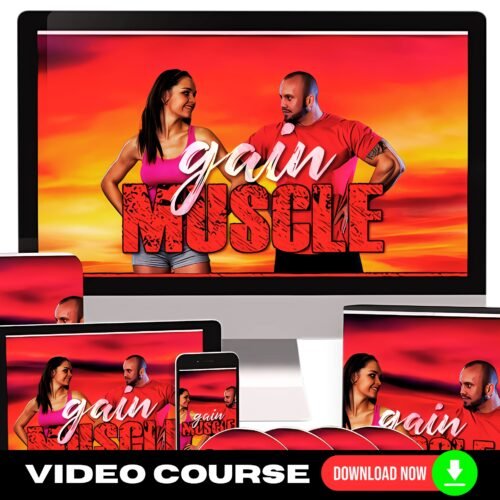 Gain Muscle Upgrade Package (Video Course)