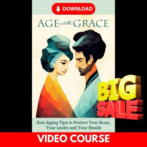Age With Grace Upgrade Package (Video Course)