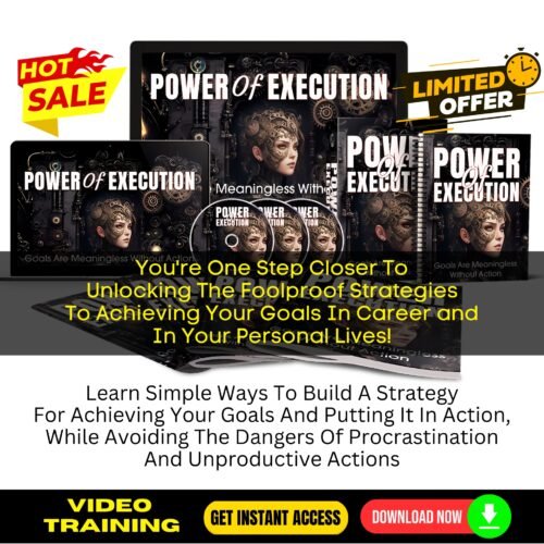 Power Of Execution Upgrade Package (Video Course)