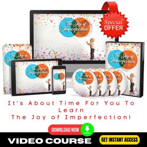 The Joy Of Imperfection Upgrade Package (Video Course)